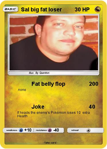 Pokemon Sal big fat loser