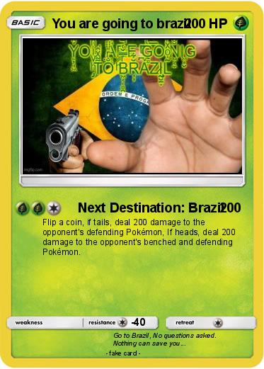 Pokemon You are going to brazil