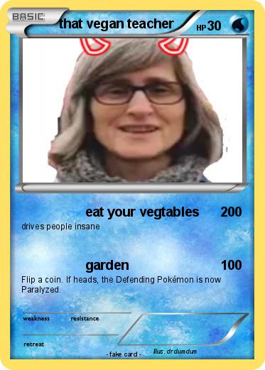 Pokemon that vegan teacher