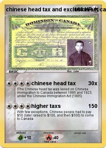 Pokemon chinese head tax and exclusion act canada