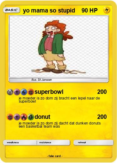 Pokemon yo mama so stupid