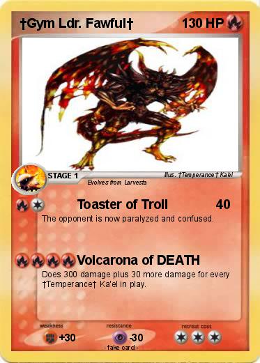 Pokemon †Gym Ldr. Fawful†