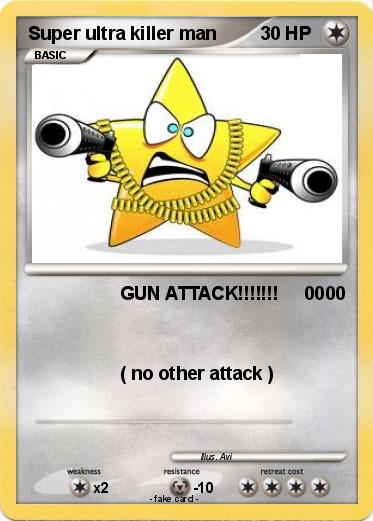 Pokemon Super ultra killer man