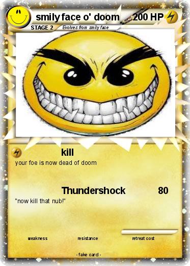 Pokemon smily face o' doom