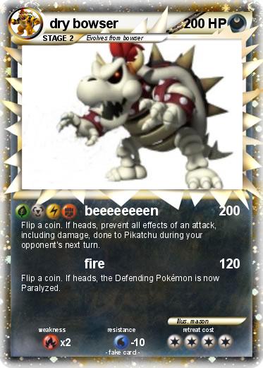 Pokemon dry bowser
