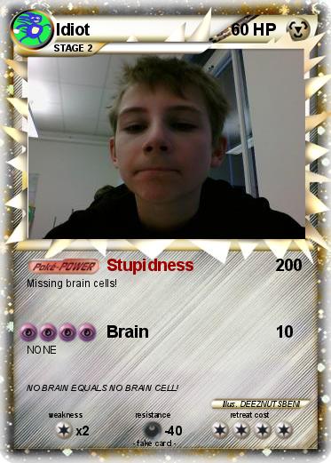 Pokemon Idiot