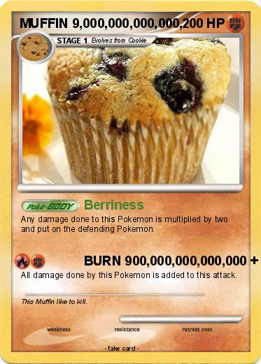 Pokemon MUFFIN 9,000,000,000,000,
