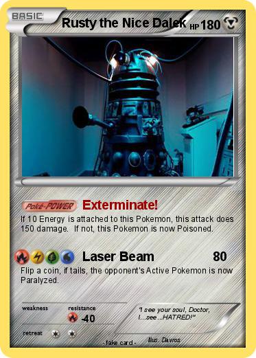 Pokemon Rusty the Nice Dalek