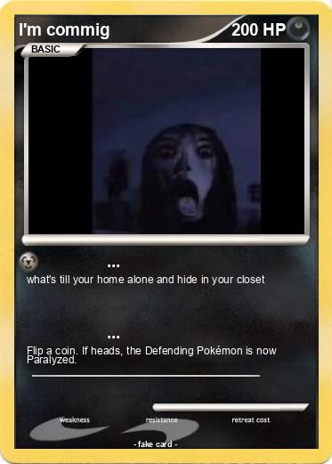 Pokemon I'm commig