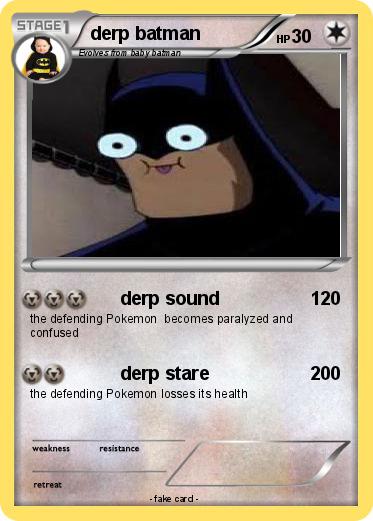 Pokemon derp batman