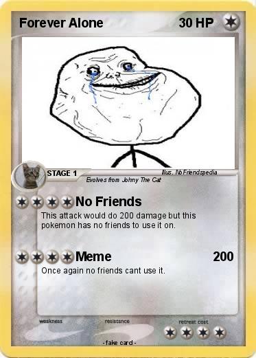 Pokemon Forever Alone