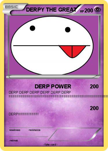 Pokemon DERPY THE GREAT