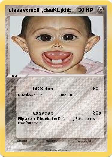 Pokemon cfsasvxmxlf;,dsaKLjkhb