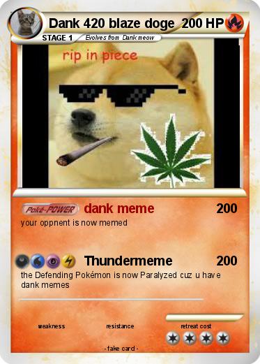 Pokemon Dank 420 blaze doge