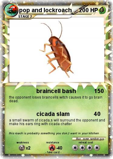 Pokemon pop and lockroach