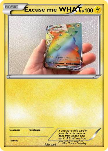 Pokemon Excuse me WHAT