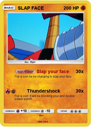Pokemon SLAP FACE