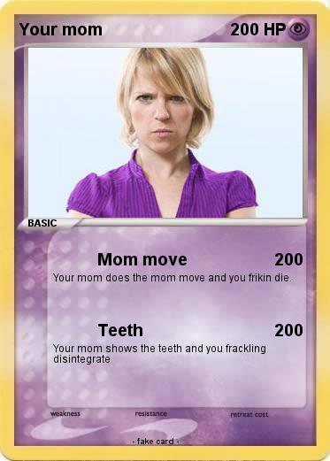 Pokemon Your mom