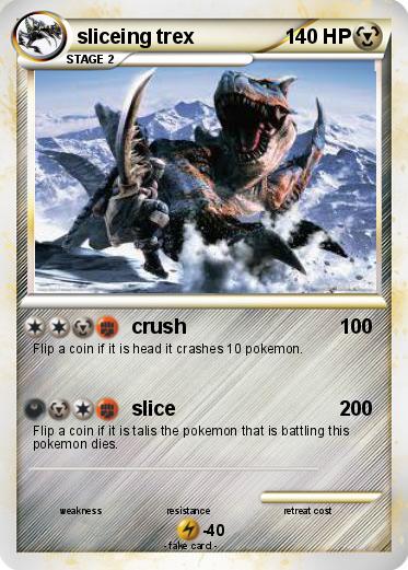 Pokemon sliceing trex