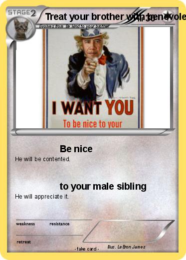 Pokemon Treat your brother with benevolence