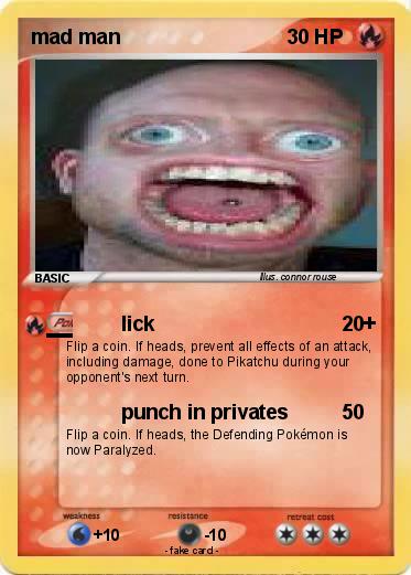 Pokemon mad man