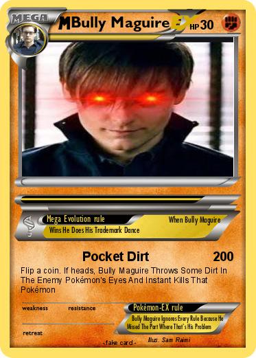Pokemon Bully Maguire