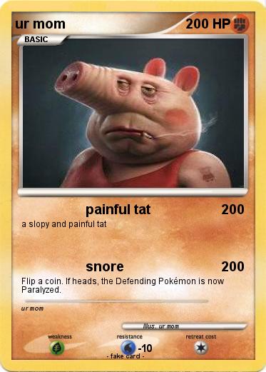 Pokemon ur mom