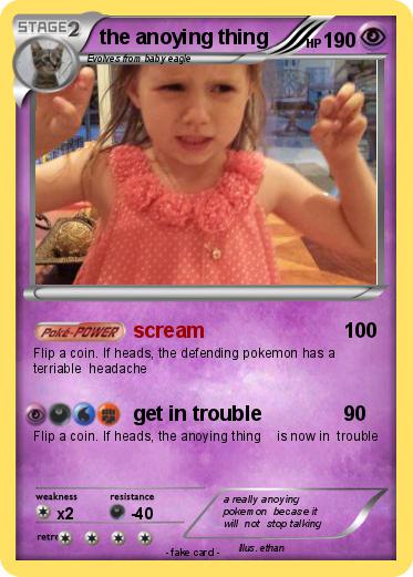 Pokemon the anoying thing