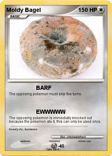 Pokemon Moldy Bagel