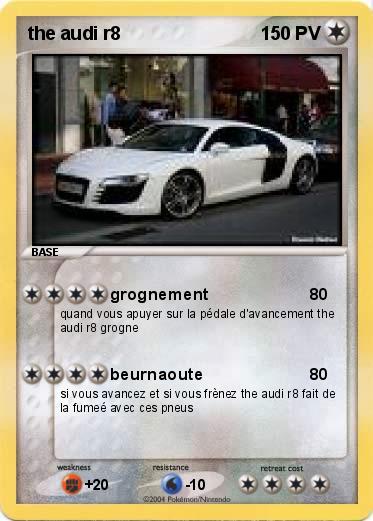 Pokemon the audi r8