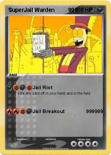 Pokemon SuperJail Warden         999