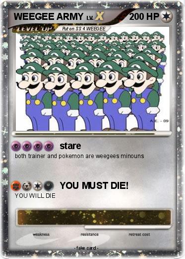Pokemon WEEGEE ARMY