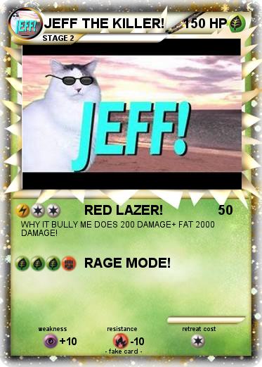 Pokemon JEFF THE KILLER!