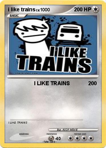 Pokemon i like trains