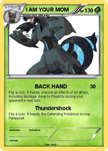 Pokemon I AM YOUR MOM