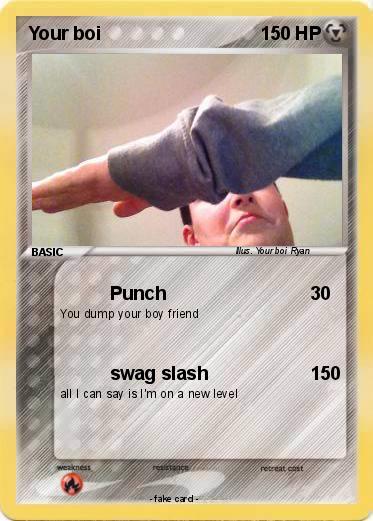 Pokemon Your boi