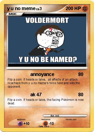 Pokemon y u no meme