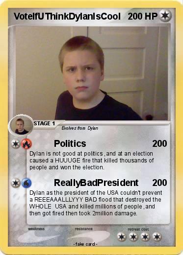 Pokemon VoteIfUThinkDylanIsCool
