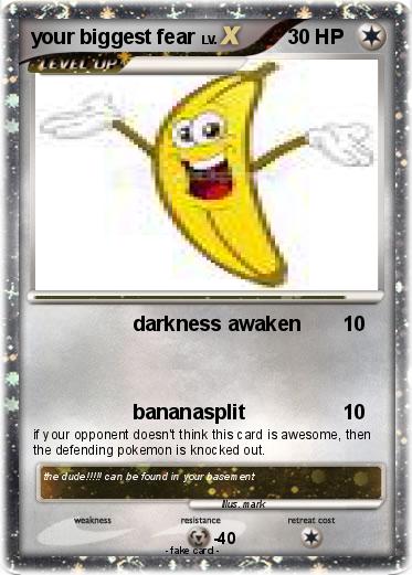 Pokemon your biggest fear