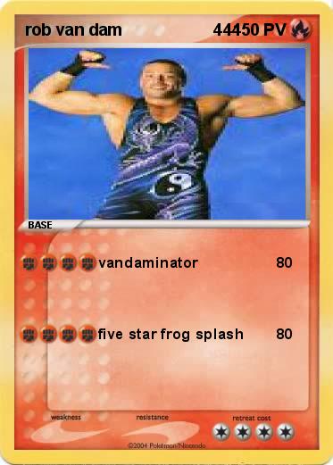 Pokemon rob van dam                    444