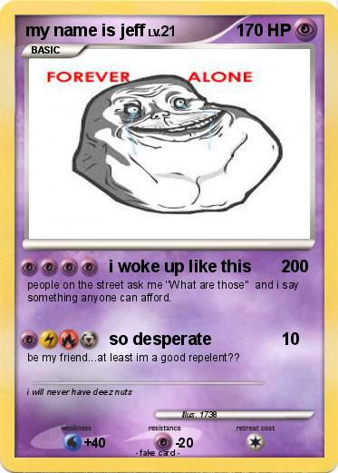 Pokemon my name is jeff