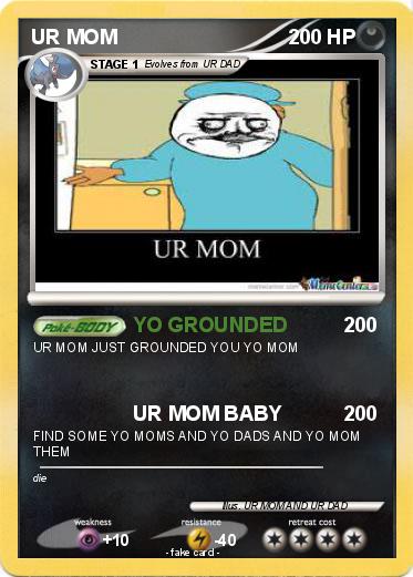 Pokemon UR MOM
