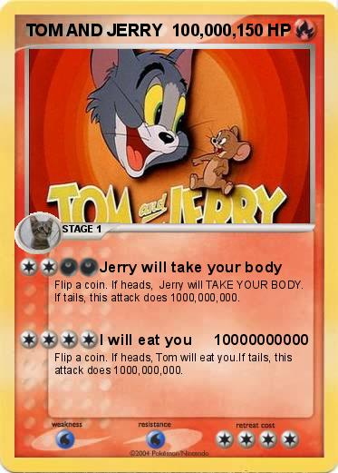 Pokemon TOM AND JERRY  100,000,
