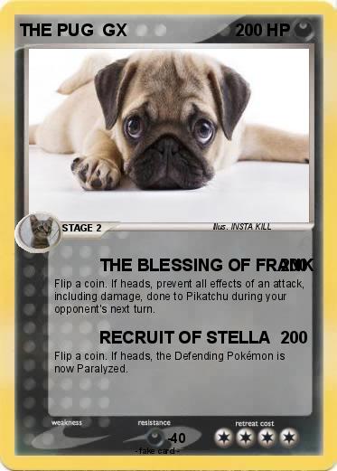 Pokemon THE PUG  GX