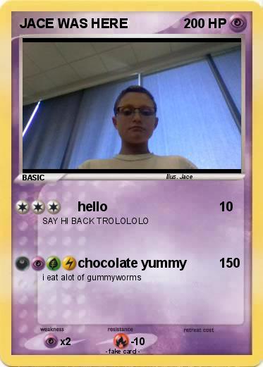 Pokemon JACE WAS HERE