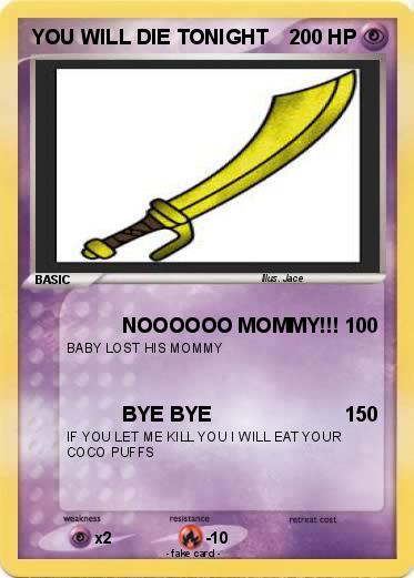 Pokemon YOU WILL DIE TONIGHT