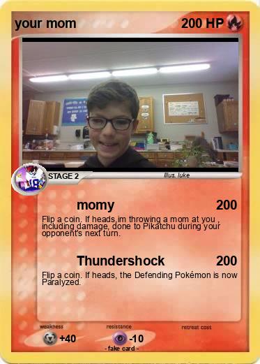 Pokemon your mom