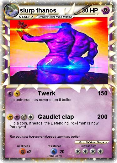 Pokemon slurp thanos
