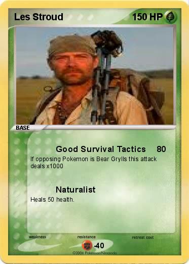 Pokemon Les Stroud