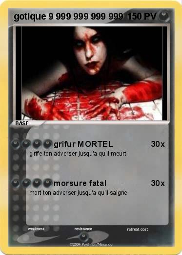 Pokemon gotique 9 999 999 999 999 